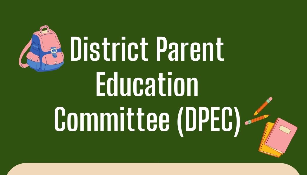 District Parent Education Committee (DPEC)